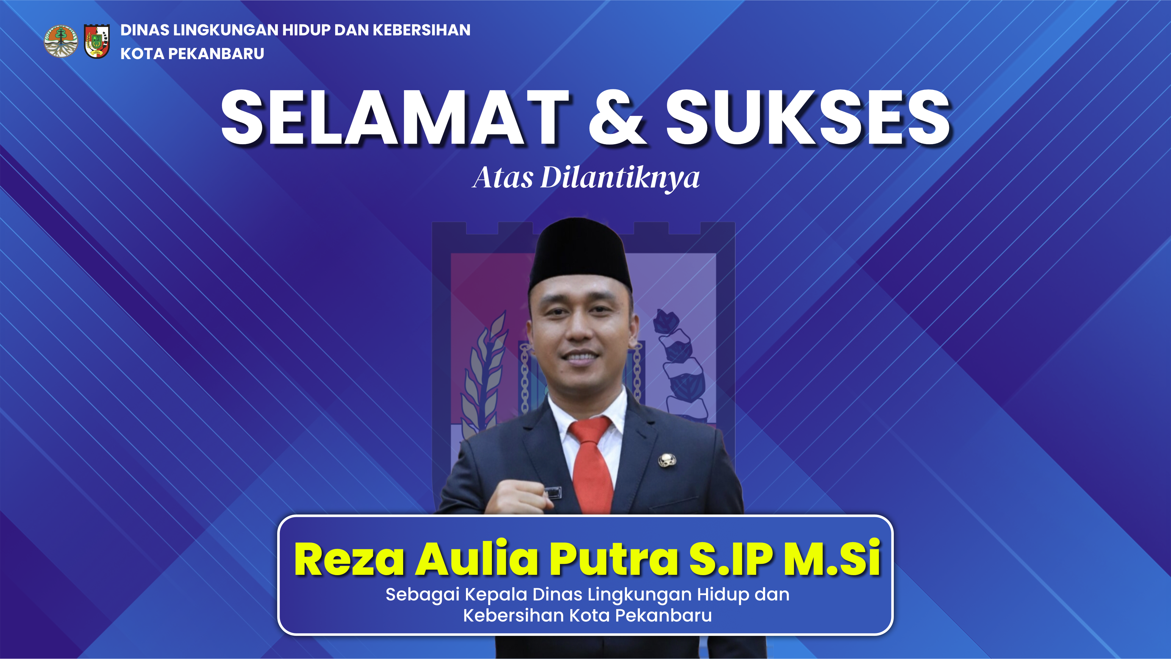 Selamat Dan Sukses Pak Reza