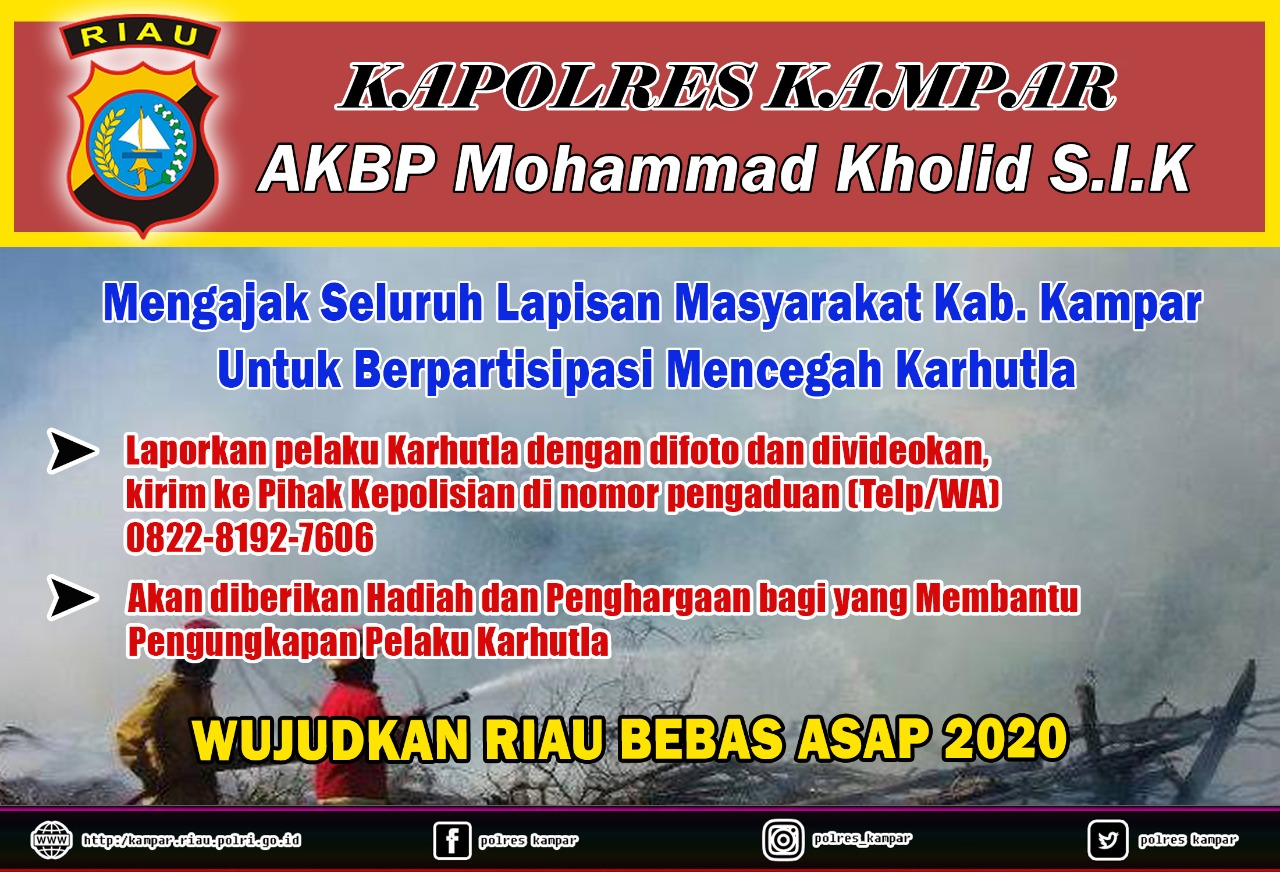 Kapolres Kampar Ajak Masyarakat Berpartisipasi Cegah Karhutla, Untuk Wujudkan Provinsi Riau Bebas Asap 2020