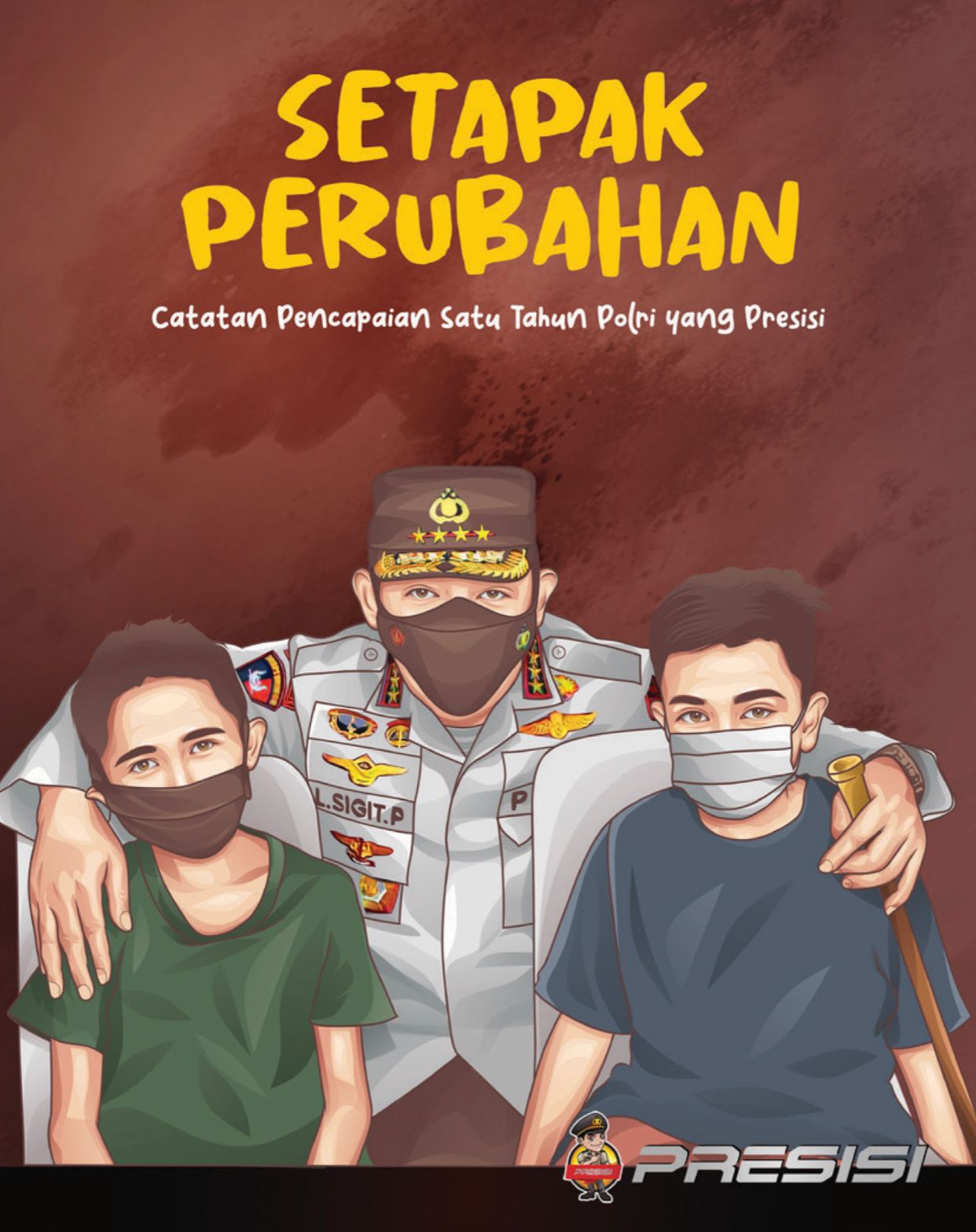 Satu Tahun, Kapolri: Setapak Perubahan Wujudkan Pelayanan Masyarakat Yang Terbaik
