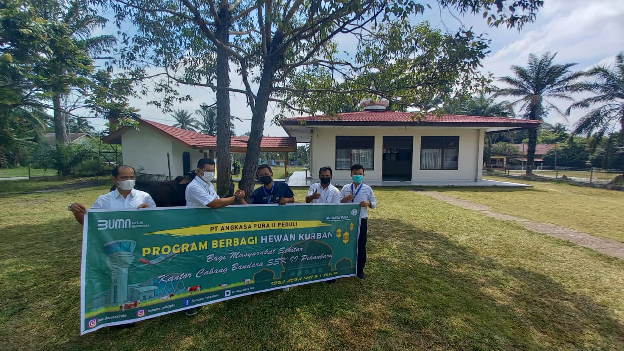 Sambut Hari Raya Idul Adha 1442 H 2021 M, PT Angkasa Pura II (Persero) Bandara SSK II Pekanbaru Peduli Laksanakan Program Berbagi Hewan Kurban